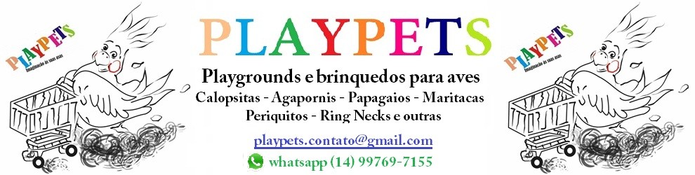 PLAYPETS - Playgrounds e Brinquedos para aves